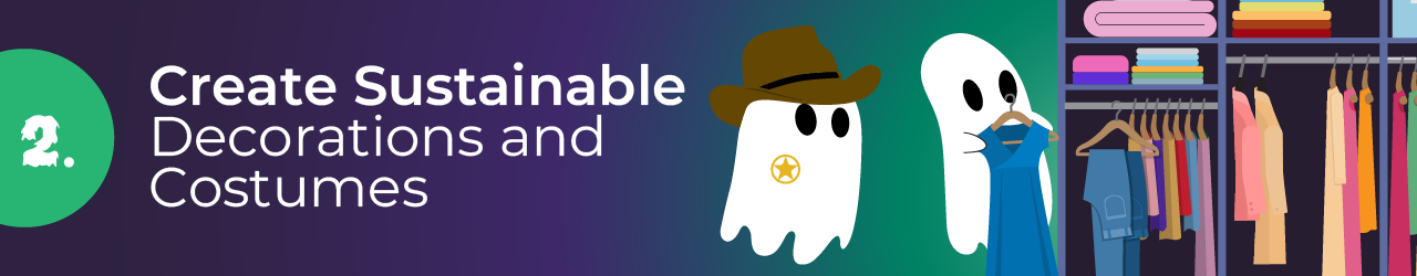 2. Create Sustainable Decorations and Costumes.