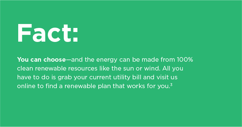 Fact: You can choose your renewable energy supplier