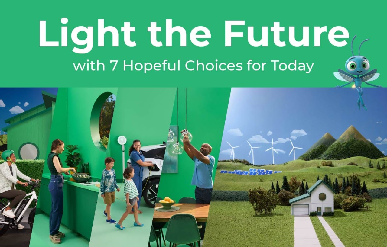 Light the future with 7 hopeful choices for today