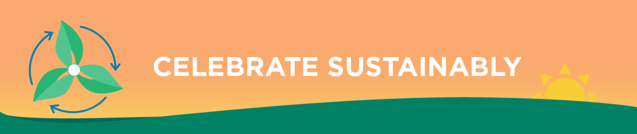 Celebrate sustainably